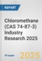 Chloromethane (CAS 74-87-3) Industry Research 2025: Global and Regional Market Trends 2019-2024 and Forecast to 2029 - Product Thumbnail Image