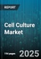 Cell Culture Market by Product Type, Cell Type, Technique, Application, End User - Global Forecast to 2030 - Product Thumbnail Image