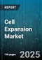 Cell Expansion Market by Product, Cell Type, Application, End-User - Global Forecast 2025-2030 - Product Thumbnail Image