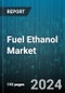 Fuel Ethanol Market by Feedstock (Sugar Crops), Production Technology (Fermentation), End-use Sector, Blending Grade, Distribution Channel, Processing Method - Global Forecast 2025-2030 - Product Thumbnail Image