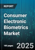 Consumer Electronic Biometrics Market - Global Forecast to 2030- Product Image