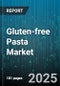 Gluten-free Pasta Market by Product Type, Distribution Channel, Ingredient Type, Application, Packaging - Global Forecast to 2030 - Product Image