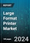 Large Format Printer Market by Offering, Color Type, Printing Technology, Printer Width, Printing Material, Ink Type, Connectivity, Application - Global Forecast 2025-2030 - Product Thumbnail Image