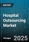 Hospital Outsourcing Market by Service Type, Contract Model, Delivery Mode, Provider Type, Hospital Type - Global Forecast to 2030 - Product Thumbnail Image