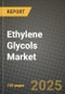 2025 Ethylene Glycols Market Outlook Report: Industry Size, Market Shares Data, Insights, Growth Trends, Opportunities, Competition 2024 to 2032 - Product Image