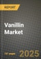 2025 Vanillin Market Outlook Report: Industry Size, Market Shares Data, Insights, Growth Trends, Opportunities, Competition 2024 to 2032 - Product Image