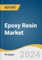 Epoxy Resin Market Size, Share & Trends Analysis Report by Application (Paints & Coatings, Wind Turbines), Region (North America, Europe), and Segment Forecasts, 2024-2030 - Product Thumbnail Image