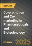 Co-promotion and Co-marketing in Pharmaceuticals and Biotechnology 2016-2025- Product Image