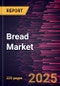 Bread Market Size and Forecast, Global and Regional Share, Trend, and Growth Opportunity Analysis Report Coverage: By Type, Nature, Category, End Use [Retail and Foodservice], and Geography - Product Thumbnail Image
