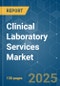 Clinical Laboratory Services - Market Share Analysis, Industry Trends & Statistics, Growth Forecasts (2025 - 2030) - Product Thumbnail Image