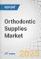 Orthodontic Supplies Market by Product (Removable, Fixed (Bracket (Type, Material), Archwires, Anchorage, Ligature), Adhesive, Accessories), Patient, Distribution Channel (ePlatforms), End User (Dental Hospitals, DSOs) - Global forecast to 2030 - Product Thumbnail Image