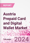 Austria Prepaid Card and Digital Wallet Business and Investment Opportunities Databook - Market Size and Forecast, Consumer Attitude & Behaviour, Retail Spend - Q1 2024 Update- Product Image