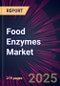 Food Enzymes Market 2025-2029 - Product Image