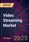 Video Streaming Market 2025-2029 - Product Thumbnail Image