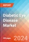 Diabetic Eye Disease - Market Insight, Epidemiology and Market Forecast - 2034 - Product Image