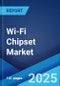 Wi-Fi Chipset Market Report by Product (Smartphones, Tablets, PCs, Access Point Equipment, Connected Home Devices, and Others), Band (Single Band, Dual Band, Tri Band), MIMO Configuration (SU-MIMO, MU-MIMO), and Region 2025-2033 - Product Image