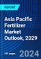 Asia Pacific Fertilizer Market Outlook, 2029 - Product Thumbnail Image