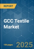 GCC Textile - Market Share Analysis, Industry Trends & Statistics, Growth Forecasts (2025 - 2030)- Product Image