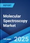 Molecular Spectroscopy Market Size, Share, Trends and Forecast by Product Type, Technology, Application, and Region, 2025-2033 - Product Image