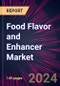 Food Flavor and Enhancer Market 2024-2028 - Product Image