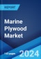 Marine Plywood Market Report by Application (Marine Applications, Non-Marine Applications), and Region 2024-2032 - Product Thumbnail Image