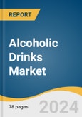 Alcoholic Drinks Market Size, Share & Trends Analysis Report by Type (Beer, Spirits, Wine, Cider, Perry & Rice Wine, Hard Seltzer), Distribution Channel (Pub, Bars & Restaurants, Internet Retailing, Liquor Stores), Region, and Segment Forecasts, 2025-2030- Product Image