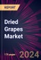 Dried Grapes Market 2024-2028 - Product Thumbnail Image
