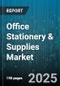 Office Stationery & Supplies Market by Products, End-User, Distribution - Global Forecast 2025-2030 - Product Thumbnail Image