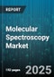 Molecular Spectroscopy Market by Application, End User, Type, Product Type, Deployment - Global Forecast to 2030 - Product Image