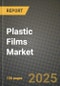 2025 Plastic Films Market Outlook Report: Industry Size, Market Shares Data, Insights, Growth Trends, Opportunities, Competition 2024 to 2032 - Product Thumbnail Image