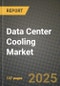 2025 Data Center Cooling Market Outlook Report: Industry Size, Market Shares Data, Insights, Growth Trends, Opportunities, Competition 2024 to 2032 - Product Thumbnail Image