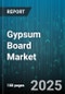 Gypsum Board Market by Product Type (Fire Resistant Gypsum Board, Flexible Gypsum Board, Moisture Resistant Gypsum Board), Surface Type (Paper-Surfaced Board, Vinyl-Surfaced Board), Distribution Channel, Application, End-Use, User Type - Global Forecast 2025-2030 - Product Thumbnail Image