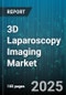 3D Laparoscopy Imaging Market by Product, Application, End-User - Global Forecast 2025-2030 - Product Image