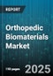 Orthopedic Biomaterials Market by Material Type, Application - Global Forecast 2025-2030 - Product Thumbnail Image