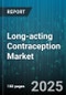 Long-acting Contraception Market by Product Type, End User, Distribution Channel - Global Forecast to 2030 - Product Image