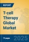 T-cell Therapy Global Market Insights 2025, Analysis and Forecast to 2030, by Market Participants, Regions, Technology, Application - Product Thumbnail Image