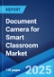 Document Camera for Smart Classroom Market by Type, Application, and Region 2025-2033 - Product Thumbnail Image