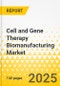 Cell and Gene Therapy Biomanufacturing Market - A Global and Regional Analysis: Focus on Product Type, Application, Usage, End User, and Region - Analysis and Forecast, 2025-2035 - Product Thumbnail Image