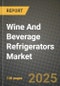 2025 Wine And Beverage Refrigerators Market Report - Industry Size, Competition, Trends and Growth Opportunities by Region - Forecast by Types and Applications (2024-2032) - Product Thumbnail Image