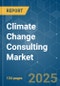 Climate Change Consulting - Market Share Analysis, Industry Trends & Statistics, Growth Forecasts (2025 - 2030) - Product Image