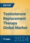 Testosterone Replacement Therapy Global Market Insights 2024, Analysis and Forecast to 2029, by Manufacturers, Regions, Technology, Application, Product Type - Product Image