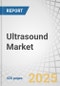 Ultrasound Market by Technology (2D, 3D, Doppler, CEU, HIFU, ESWL), Display (Colour, B/W), Portability (Trolly, Compact, POC), Component (Linear, Phased Array, Workstation), Application (OB/GYN, Cardiology, Ortho), End User (Hospitals) - Global Forecasts to 2030 - Product Thumbnail Image