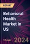 Behavioral Health Market in Us 2024-2028 - Product Thumbnail Image