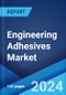 Engineering Adhesives Market Report by Product, Application, and Region 2024-2032 - Product Thumbnail Image