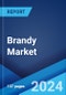 Brandy Market Report by Product Type, Price, Distribution Channel, and Region 2024-2032 - Product Thumbnail Image