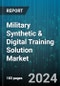 Military Synthetic & Digital Training Solution Market by Component, Immersion Technology, Application, End User - Global Forecast 2025-2030 - Product Thumbnail Image