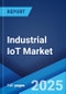Industrial IoT Market Report by Component (Hardware, Software, Services, Connectivity), End User (Manufacturing, Energy and Utilities, Automotive and Transportation, Healthcare, and Others), and Region 2025-2033 - Product Thumbnail Image