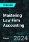 Mastering Law Firm Accounting (Recorded) - Product Image