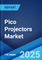 Pico Projectors Market 2025-2033 - Product Thumbnail Image