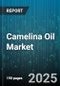 Camelina Oil Market by Application, Extraction Method, Distribution Channel, Form, Grade - Global Forecast to 2030 - Product Image